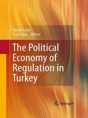 cover image of The Political Economy of Regulation in Turkey